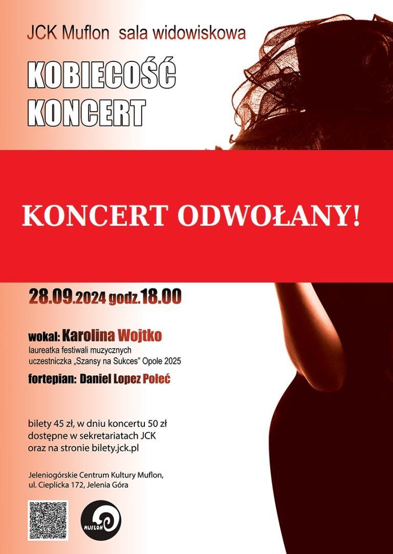 KONCERT ODWOŁANY!!!  ̶K̶̶̶O̶̶̶B̶̶̶I̶̶̶E̶̶̶C̶̶̶O̶̶̶Ś̶̶̶Ć̶̶̶ ̶̶̶–̶̶̶ ̶̶̶k̶̶̶o̶̶̶n̶̶̶c̶̶̶e̶̶̶r̶̶̶t̶̶̶ ̶̶̶|̶̶̶ ̶̶̶2̶̶̶8̶̶̶.̶̶̶0̶̶̶9̶̶̶.̶̶̶2̶̶̶0̶̶̶2̶̶̶4̶̶̶,̶̶̶ ̶̶̶g̶̶̶o̶̶̶d̶̶̶z̶̶̶.̶̶̶ ̶̶̶1̶̶̶8̶̶̶:̶̶̶0̶̶̶0̶̶̶