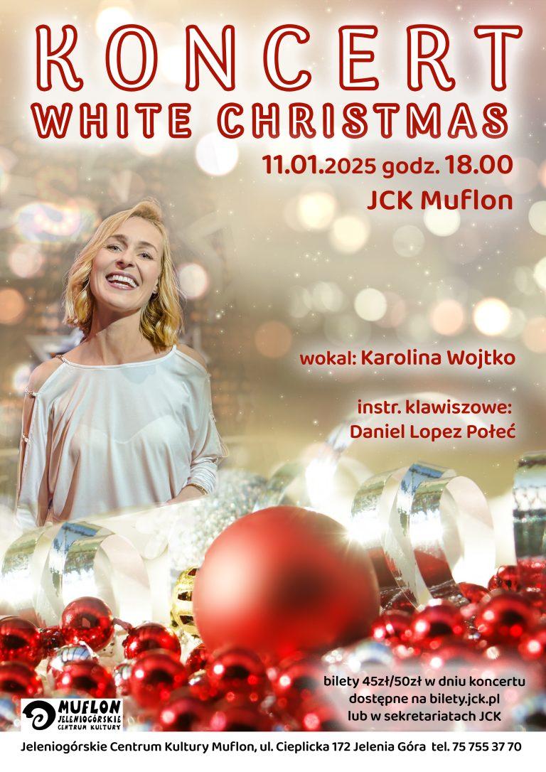 “White Christmas” koncert Karoliny Wojtko | 11.01.2025 godz. 18:00