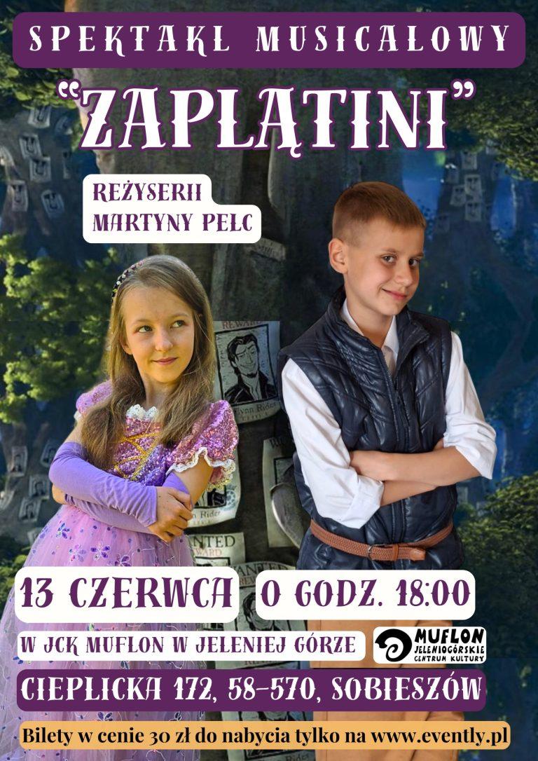 ZAPLĄTINI – spektakl musicalowy dla dzieci | 13.06.2025, godz. 18:00