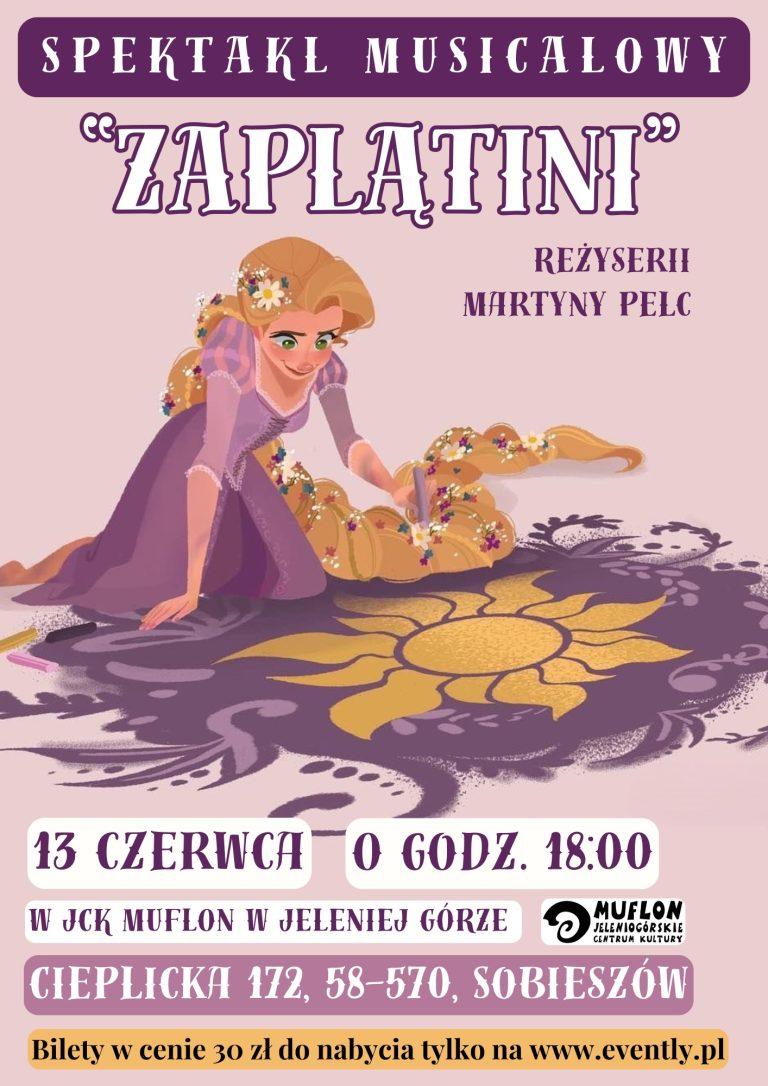 ZAPLĄTINI – spektakl musicalowy dla dzieci | 13.06.2025, godz. 18:00