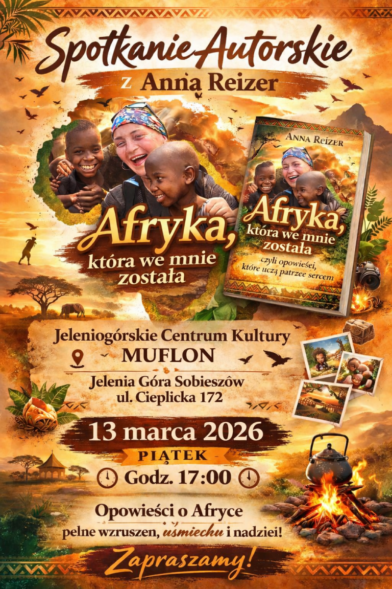 Cykl spotkań autorskich OPOWIEŚCI (POD)RÓŻNE: „Afryka, która we mnie została” Anna Reizer| 13.03.2026, godz. 17:00