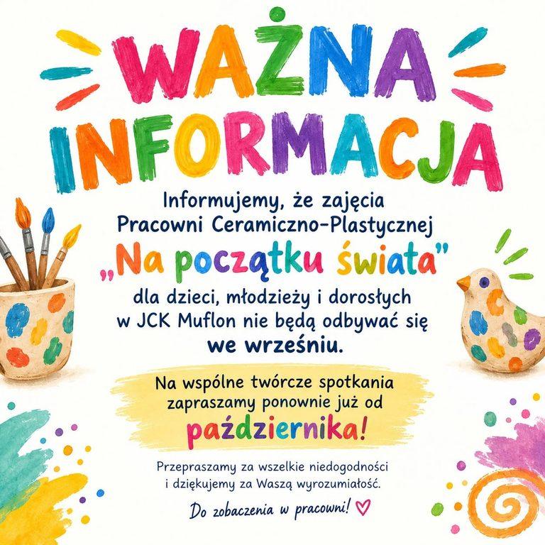 Ważna informacja dotycząca zajęć pracowni „Na początku świata”