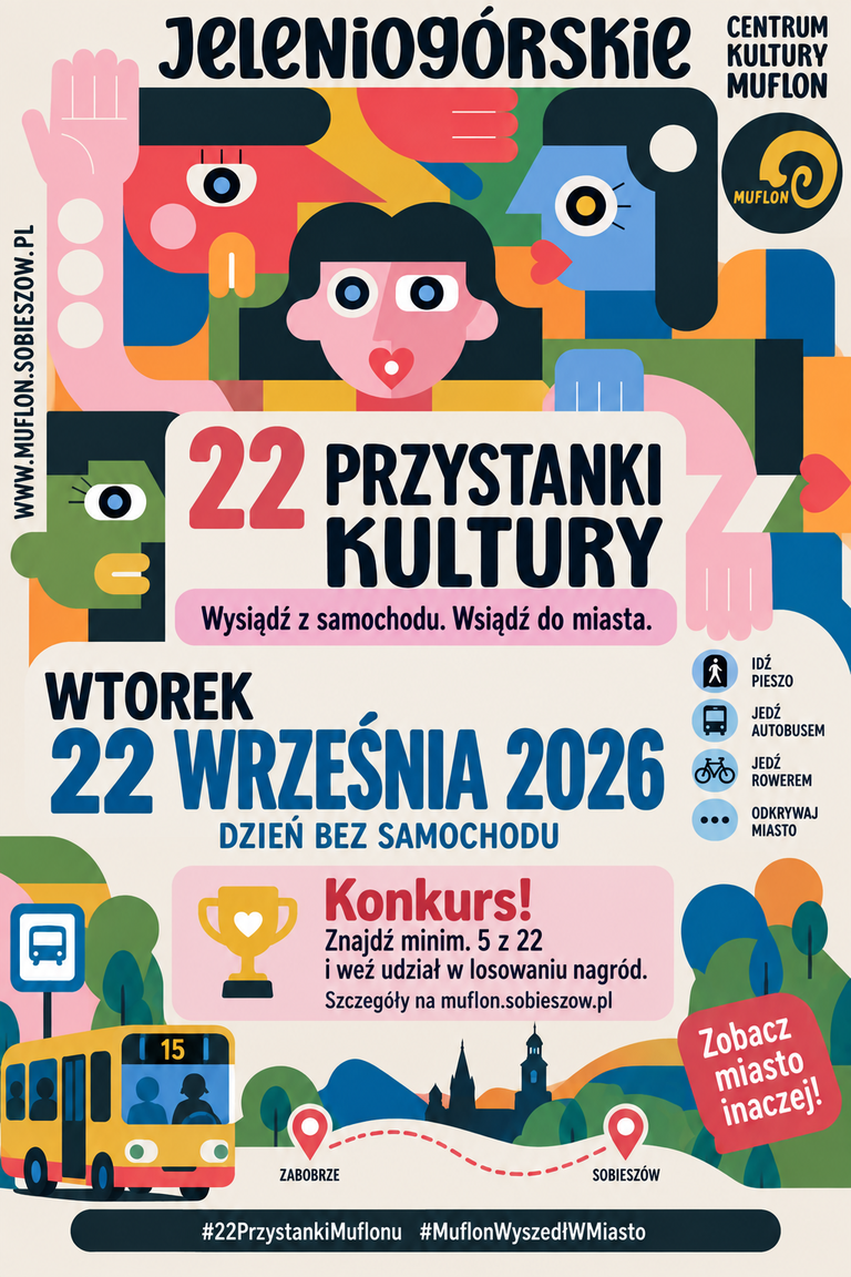 22 PRZYSTANKI KULTURY Wysiądź z samochodu. Wsiądź do miasta. | 22.09.2026
